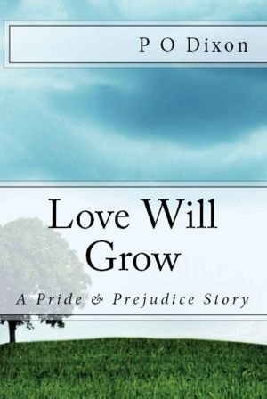 [Pride and Prejudice Variations 01] • Love Will Grow